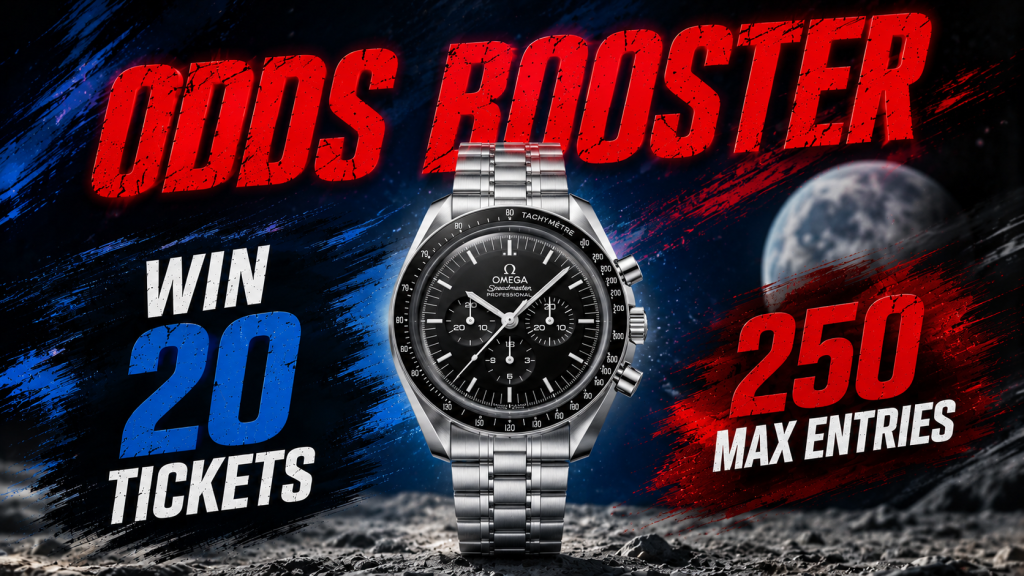 ODDS BOOSTER - OMEGA MOONWATCH WIN 20 TICKETS